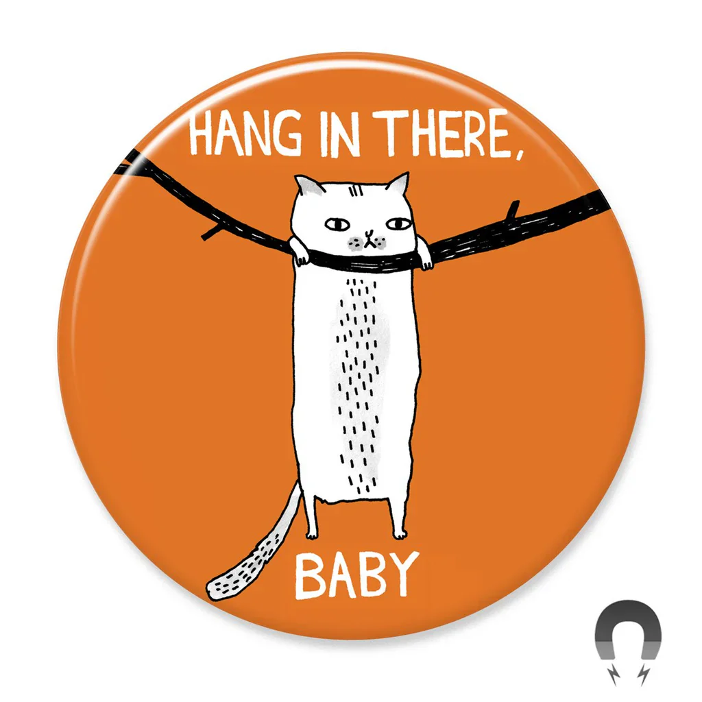 Hang In There Baby Cat Magnet