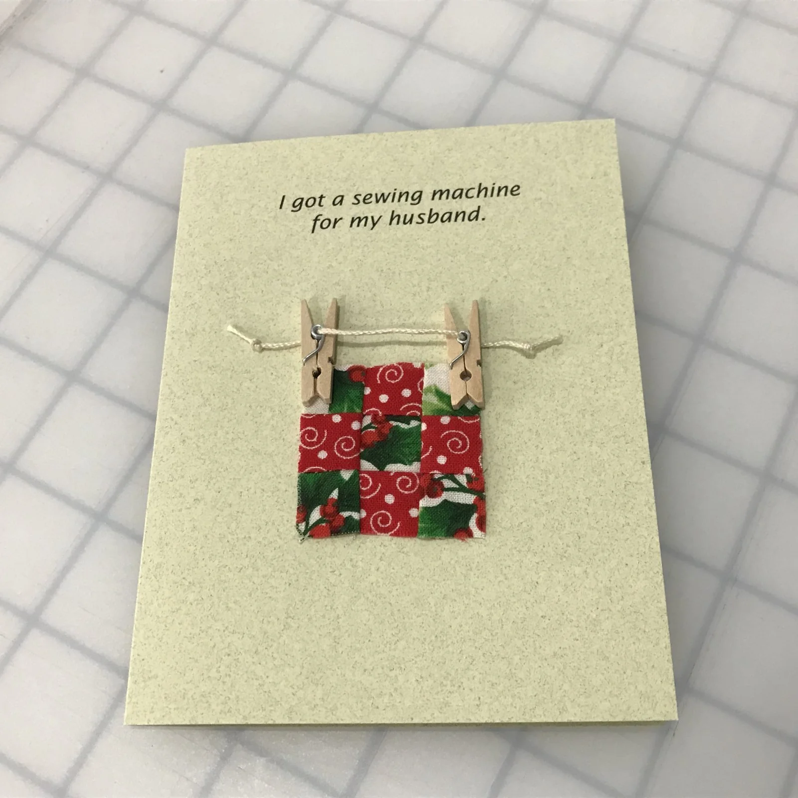 Note Card - I got a sewing machine for my husband
