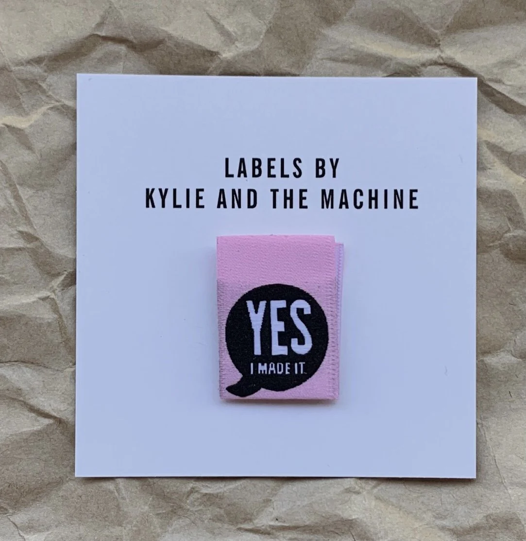 Kylie and the Machine Garment Labels - Yes, I made it