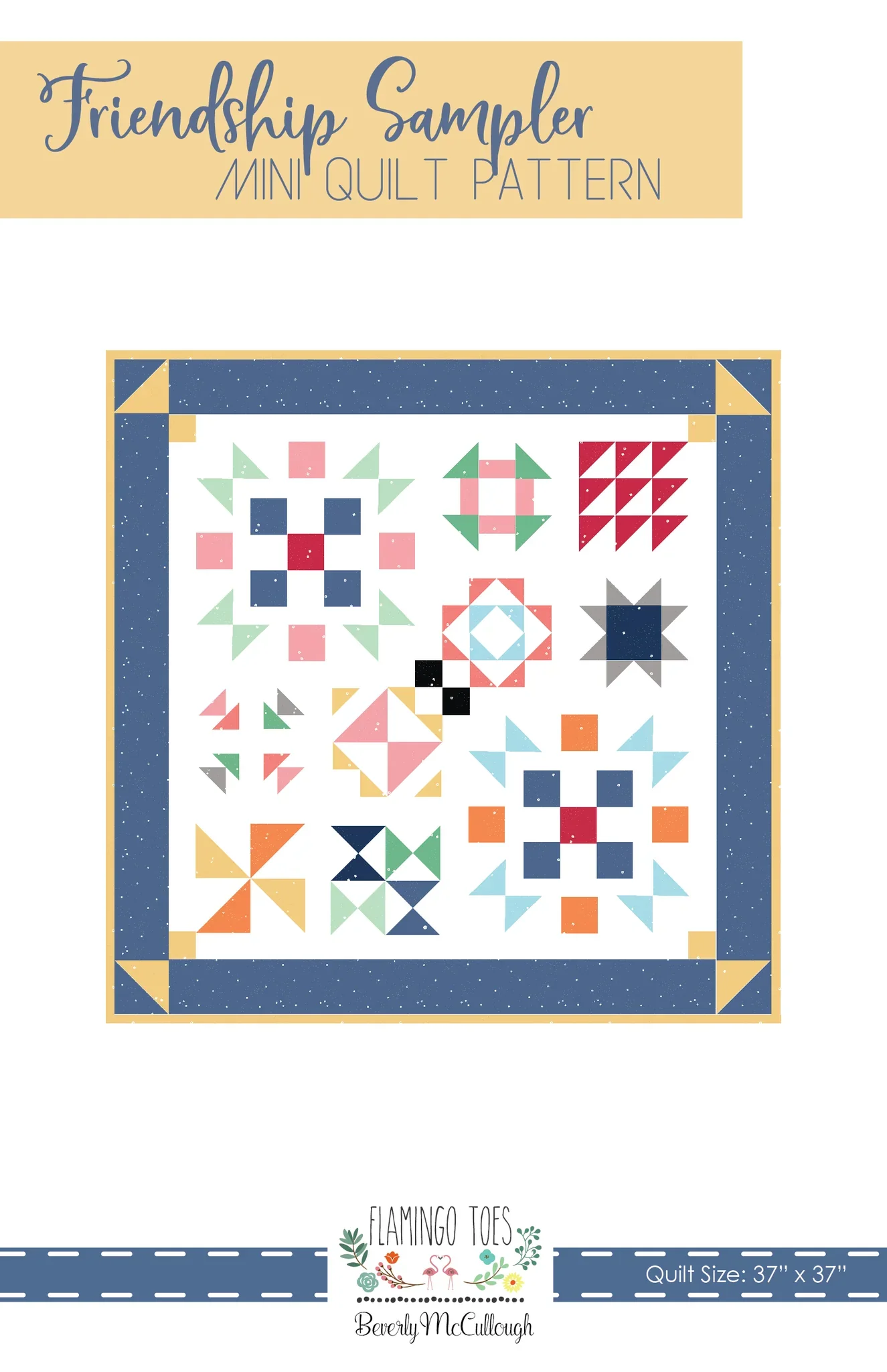 Friendship Sampler Mini Quilt Pattern by Flamingo Toes