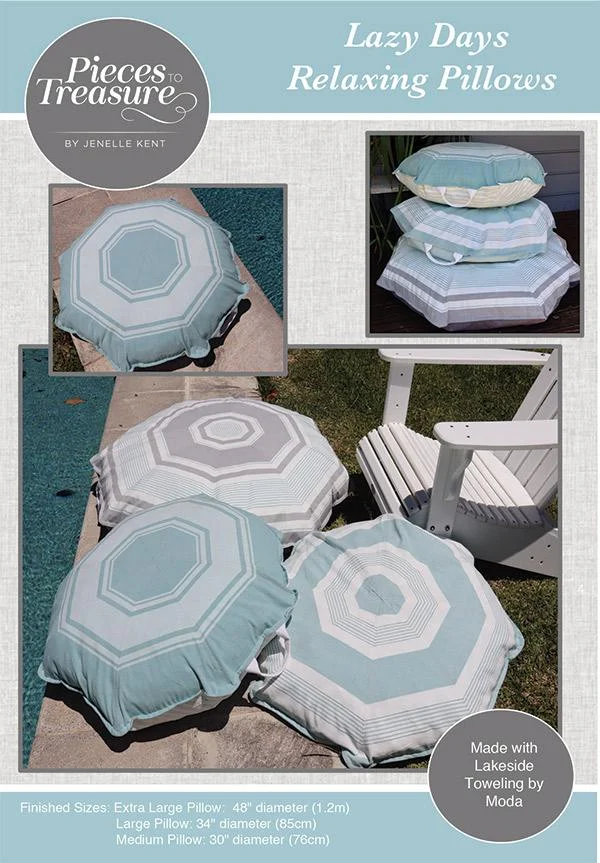 Pieces To Treasure: Lazy Days Relaxing Pillows Pattern