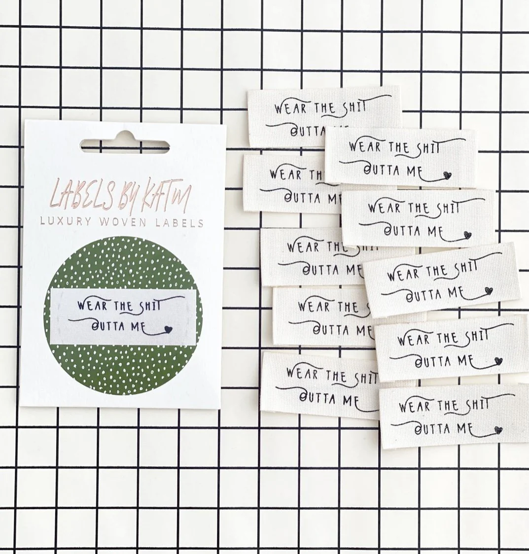 Kylie and the Machine Garment Labels - Wear the Sh*t Outta Me